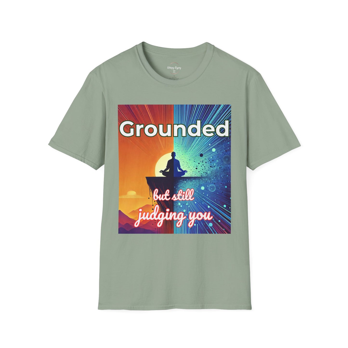 Meditating Graphic T-Shirt Grounded but Still Judging You