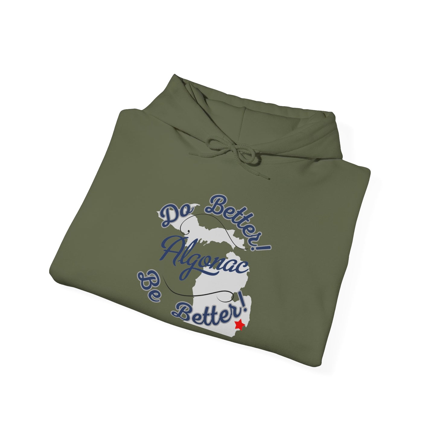 Algonac 'Do Better Be Better' Hooded Sweatshirt