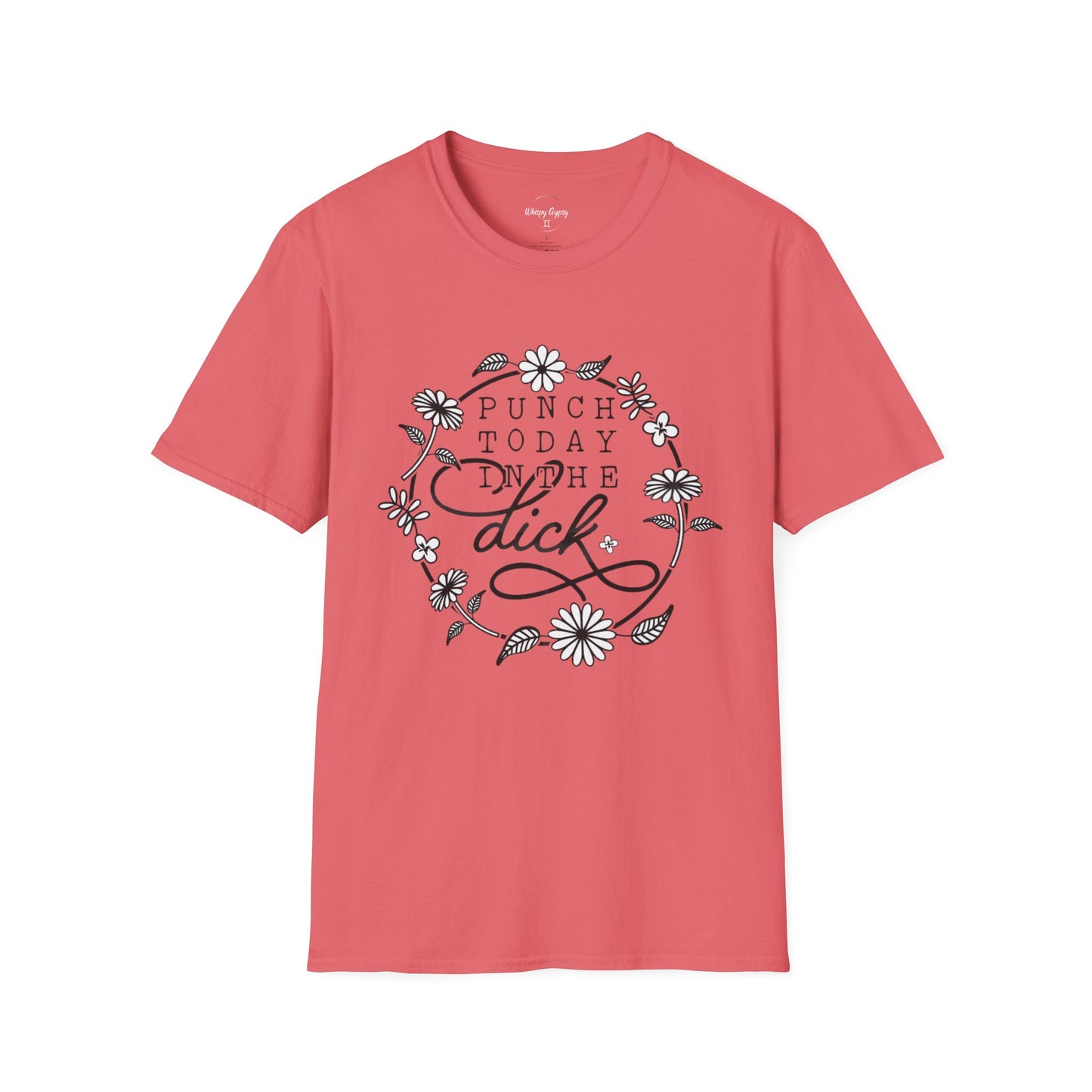 Punch Today in the Dick T-Shirt