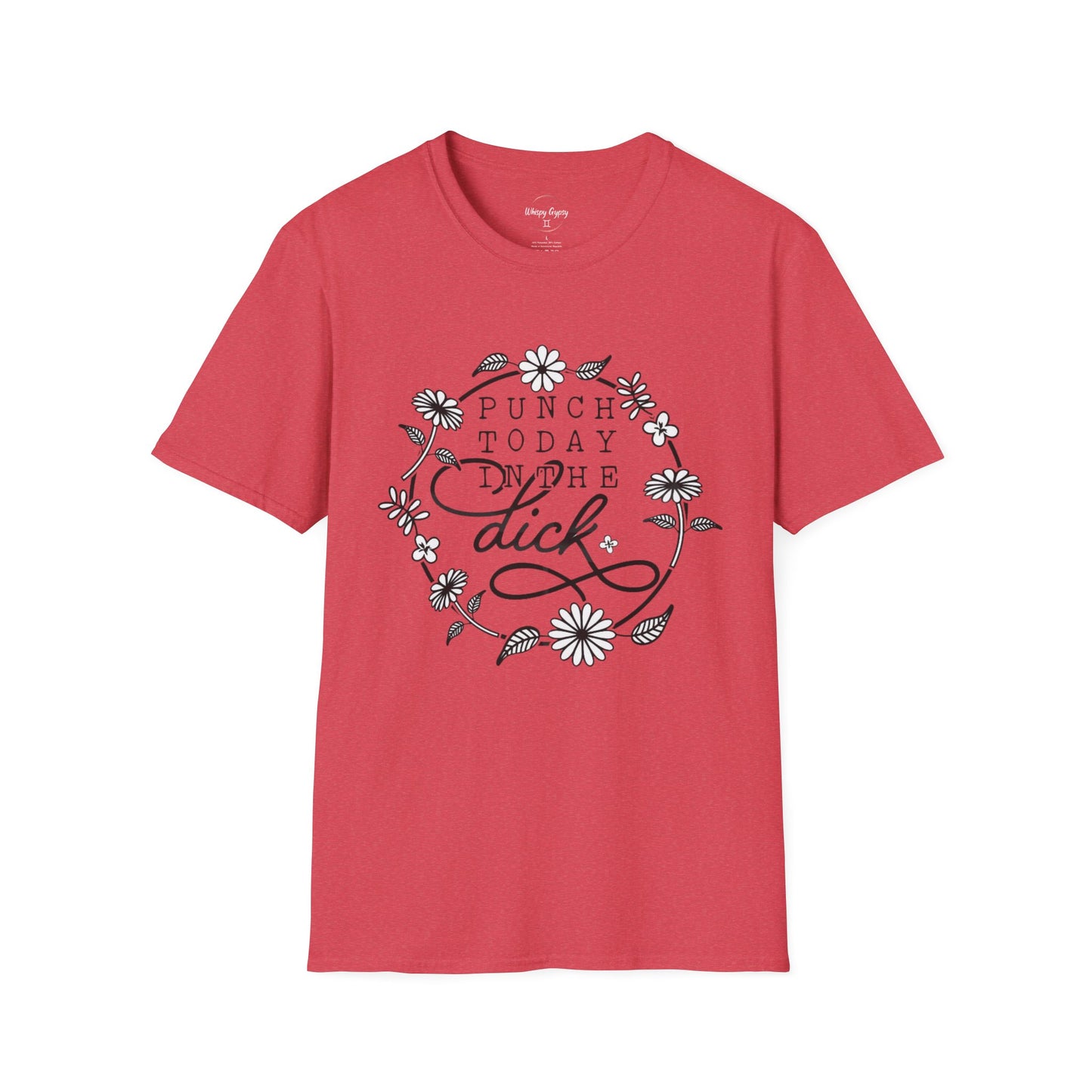 Punch Today in the Dick T-Shirt