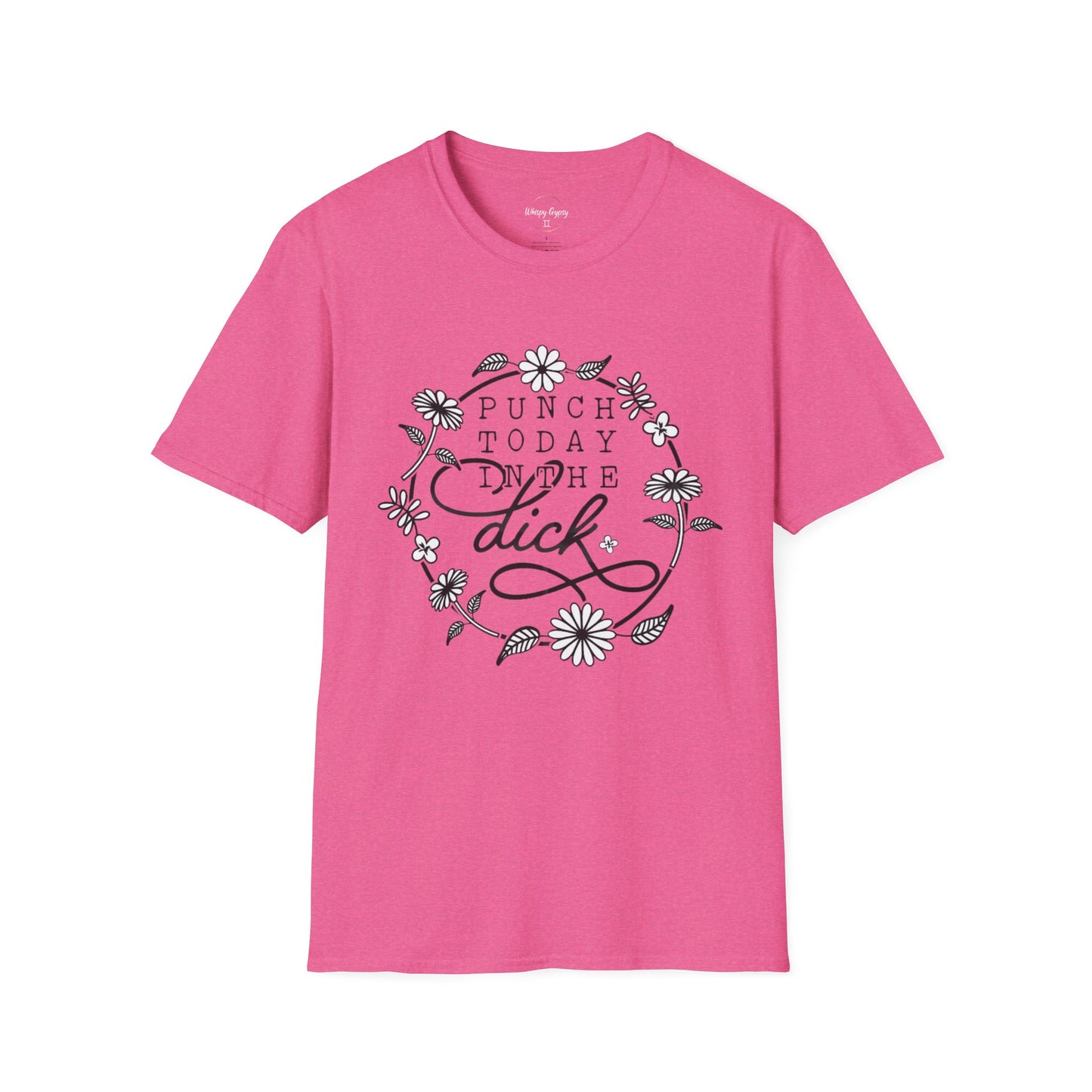 Punch Today in the Dick T-Shirt